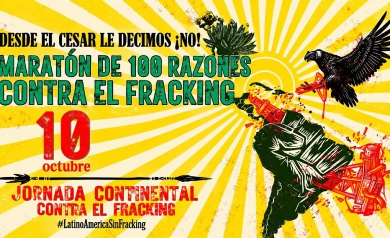 Del 10 al 17 de octubre, América Latina se moviliza contra el fracking